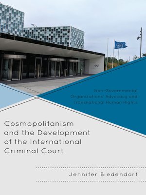cover image of Cosmopolitanism and the Development of the International Criminal Court